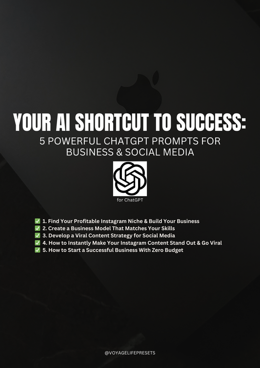 Your AI Shortcut to Success – 5 Powerful ChatGPT Prompts for Business & Social Media 🚀 Voyagelifepresets